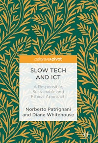 Slow Tech and ICT - Norberto Patrignani - E-Book