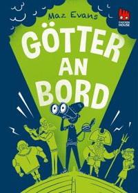 Die Chaos-Götter 3: Götter an Bord - Maz Evans - E-Book