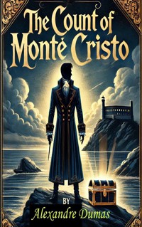 The Count of Monte Cristo  - Dumas Alexandre - E-Book + Hörbuch