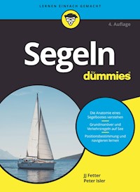 Segeln für Dummies - J. J. Isler - E-Book