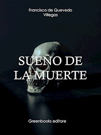 Sueño de la muerte - Francisco de Quevedo - E-Book