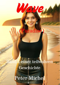 Wave - (Paradise) - Peter Michel - E-Book
