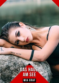 Das Haus am See - Mia Graf - E-Book