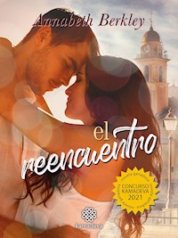 El reencuentro - Annabeth Berkley - E-Book