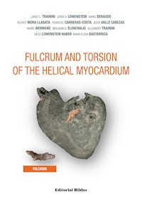 Fulcrum and Torsion of the Helical Myocardium - Jorge C. Trainini - E-Book