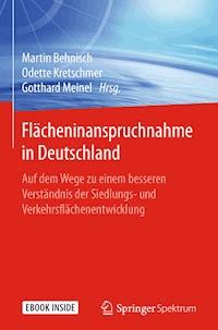 Flächeninanspruchnahme in Deutschland -  - E-Book