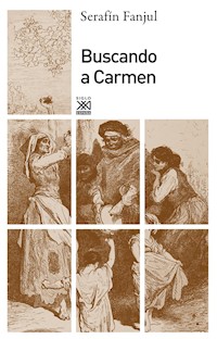Buscando a Carmen - Serafín Fanjul - E-Book