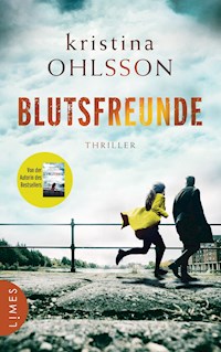 Blutsfreunde - Kristina Ohlsson - E-Book