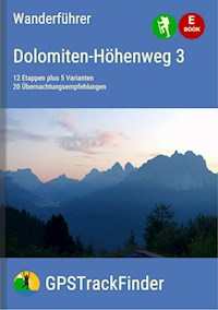 Der Dolomiten-Höhenweg Nr. 3 (19 Touren) - Michael Will - E-Book
