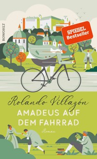 Amadeus auf dem Fahrrad - Rolando Villazón - E-Book
