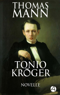 Tonio Kröger - Thomas Mann - E-Book