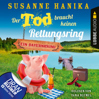 Der Tod braucht keinen Rettungsring - Sofia und die Hirschgrund-Morde, Teil 19 (Ungekürzt) - Susanne Hanika - Hörbuch