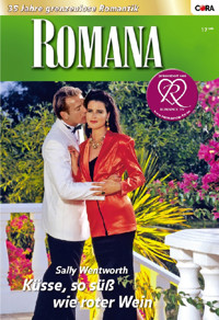 Küsse, so süß wie roter Wein - SALLY WENTWORTH - E-Book