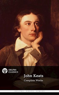 Delphi Complete Works of John Keats (Illustrated) - John Keats - E-Book