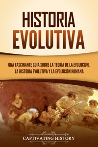 Historia evolutive - Captivating History - E-Book