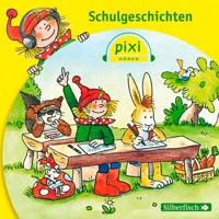 Pixi Hören: Schulgeschichten - Hermann Schulz - Hörbuch