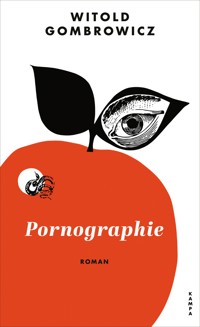 Pornographie - Witold Gombrowicz - E-Book