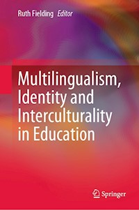 Multilingualism, Identity and Interculturality in Education -  - E-Book