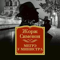 Мегрэ у министра - Жорж Сименон - Hörbuch