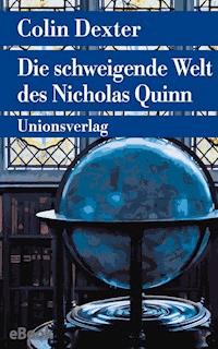 Die schweigende Welt des Nicholas Quinn - Colin Dexter - E-Book