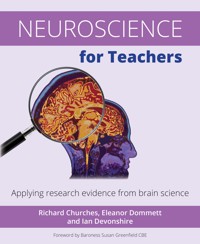 Neuroscience for Teachers - Richard Churches - E-Book