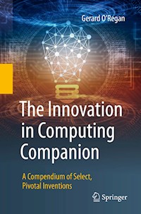 The Innovation in Computing Companion - Gerard O Regan - E-Book
