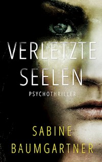 Verletzte Seelen - Sabine Baumgartner - E-Book