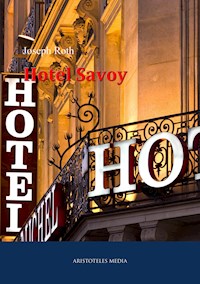 Hotel Savoy - Joseph Roth - E-Book
