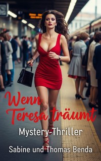 Wenn Teresa träumt - Sabine Benda - E-Book