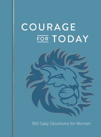 Courage for Today - Ann White - E-Book