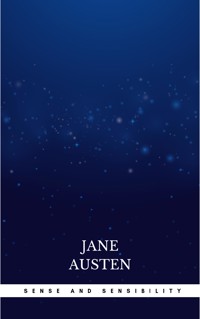Sense and Sensibility - Jane Austen. - E-Book