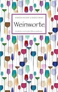 Weinworte - Marina Berin - E-Book