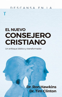 El nuevo consejero cristiano - Tim Clinton - E-Book