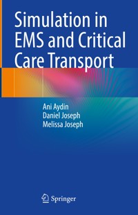 Simulation in EMS and Critical Care Transport - Ani Aydin - E-Book