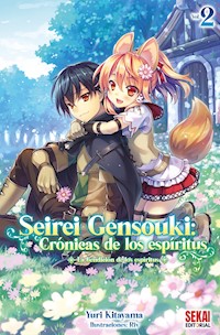 Seirei Gensouki: Crónicas de los espíritus Vol. 2 - Yuri Kitayama - E-Book