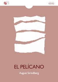 El pelícano - August Strindberg - E-Book