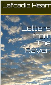 Letters from The Raven - Lafcadio Hearn - E-Book