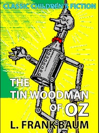 The Tin Woodman of Oz - L. Frank Baum - E-Book