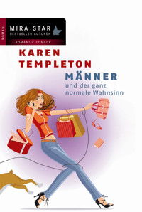 Männer und der ganz normale Wahnsinn - KAREN TEMPLETON - E-Book