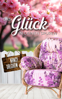 Das Glück in deinen Spuren - Nancy Salchow - E-Book