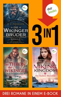 Die Wikingerbrüder: Arnulf, The Norsemen-Saga: Der Thron der Wikinger & Viking Kingdom: Die Tochter Merciens - Cecelia Holland - E-Book