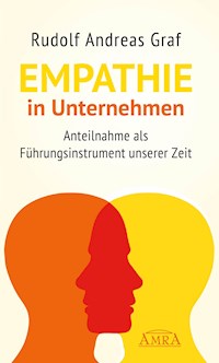 Empathie in Unternehmen - Rudolf Andreas Graf - E-Book