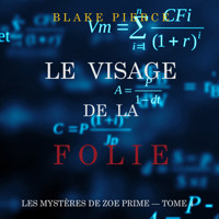 Le Visage des Ténèbres (Les Mystères de Zoe Prime — Tome 6) - Blake Pierce - Hörbuch