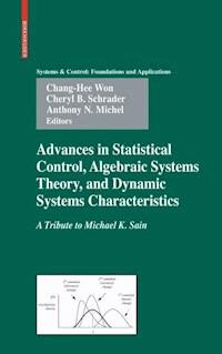 Advances in Statistical Control, Algebraic Systems Theory, and Dynamic Systems Characteristics - - E-Book