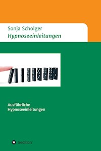 Hypnoseeinleitungen - Sonja Scholger - E-Book