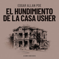 El hundimiento de la casa Usher (Completo) - Edgar Allan Poe - Hörbuch