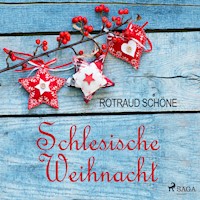 Schlesische Weihnacht - Rotraud Schöne - Hörbuch