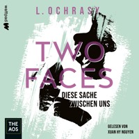 Two Faces - L. Ochrasy - Hörbuch