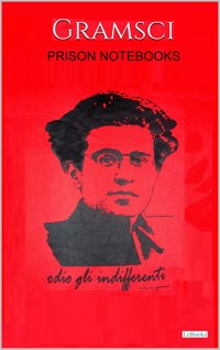 Prison notebooks - Gramsci - Antonio Gramsci - E-Book