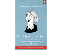 Oma Jertrud & Co. - Dieter Hermann Schmitz - E-Book